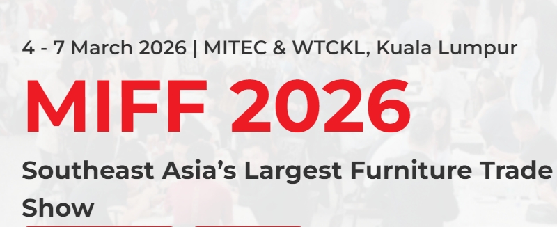 2026馬來西亞國際家具展覽會MIFF